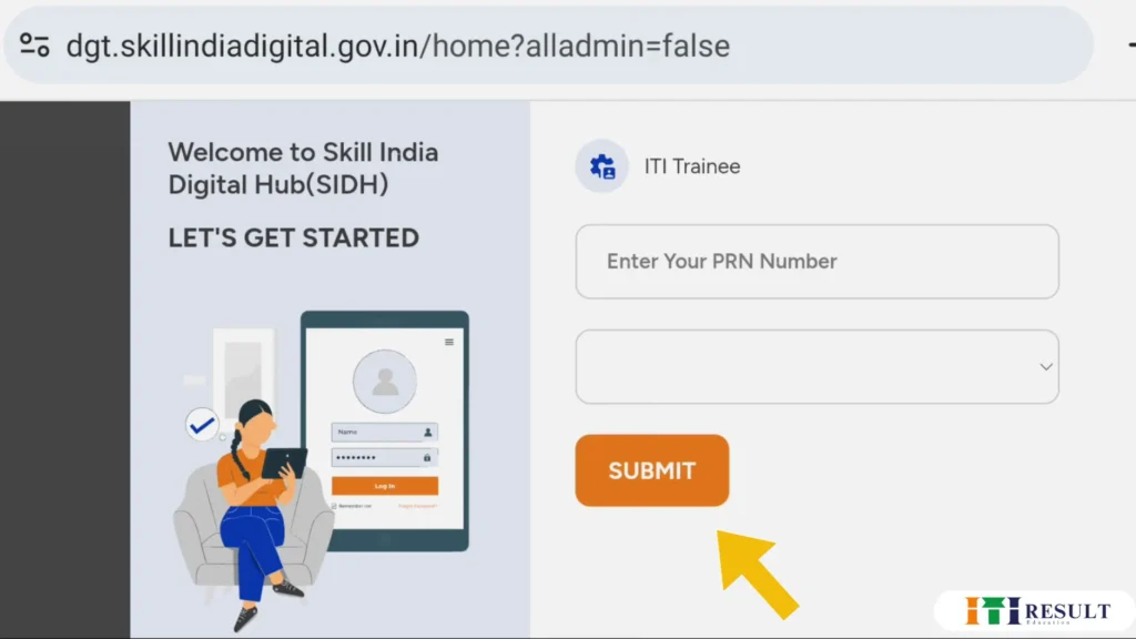 NCVT MIS ITI Result 2025: Release Soon CBT & Practical Result at ncvtmis.gov.in 4 "Skill India Digital Hub ITI trainee login page with PRN number input box and submit button to check NCVT MIS ITI result 2024.