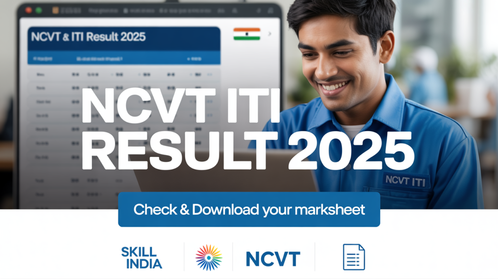 NCVT MIS ITI Result 2025: Release Soon CBT & Practical Result at ncvtmis.gov.in 1 "Smiling Indian ITI student checking NCVT ITI Result 2025 online and downloading marksheet from laptop"